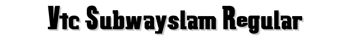 VTC SubwaySlam Regular font